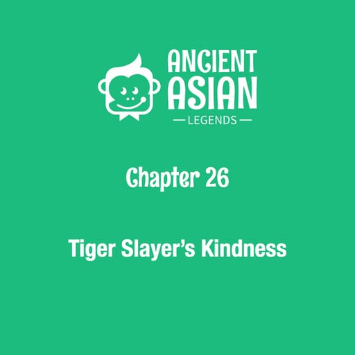 Tiger Slayer's Kindness
