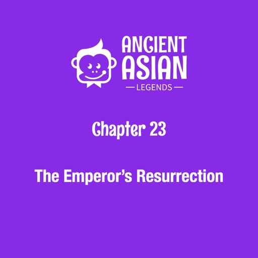The Emperor’s Resurrection