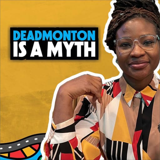 E23: Lola Oduwole on the "Deadmonton" myth