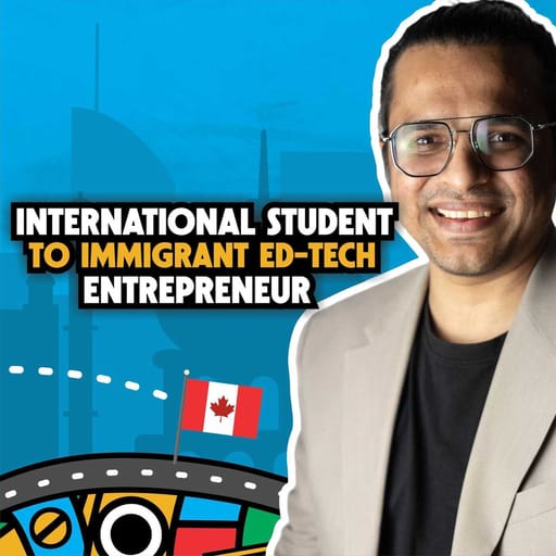 E66: Milan Sanghani insists Canada needs a centralized system for international student admissions