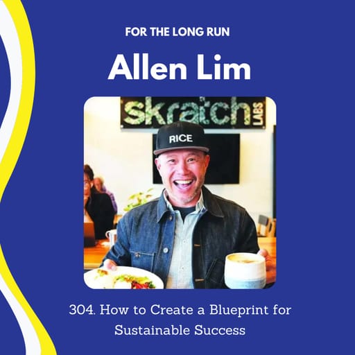 How to Create a Blueprint for Sustainable Running Success with Dr. Allen Lim