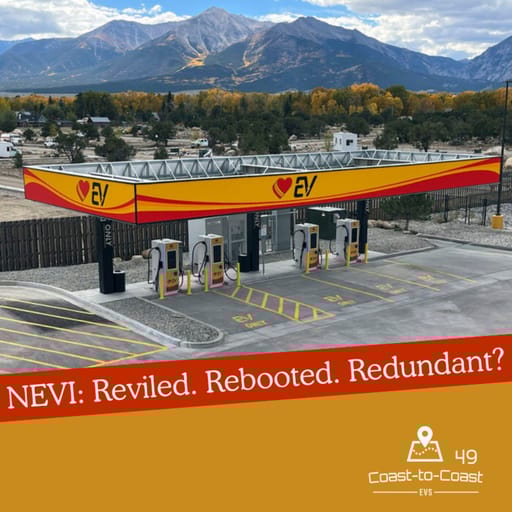 NEVI Survived... But Do We Still Need It? | Coast-to-Coast EVs 49 with AP1/Jacob Espinoza