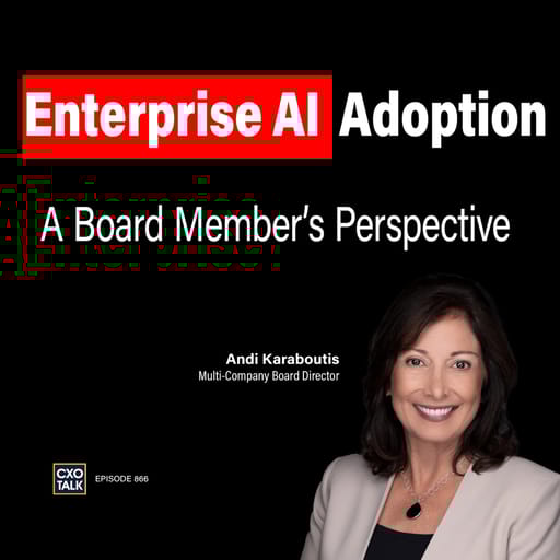 Enterprise AI: A Board of Directors Perspective | #866
