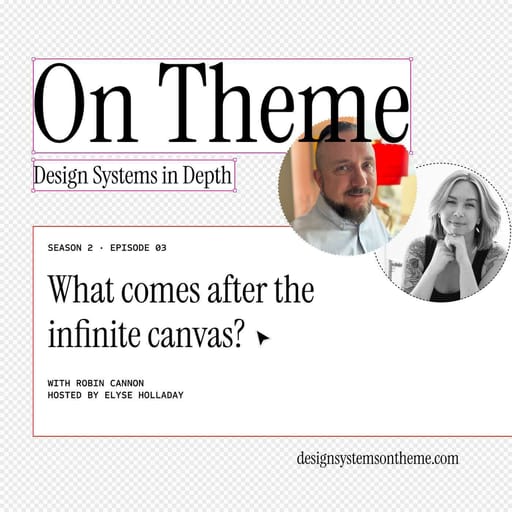 What comes after the infinite canvas? with Robin Cannon