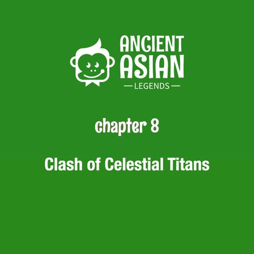 Chapter 8 Clash of Celestial Titans