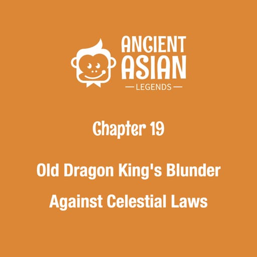 Old Dragon King's Blunder Against Celestial Laws