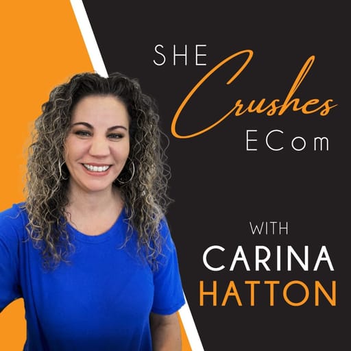 Welcome to the She Crushes ECom Podcast