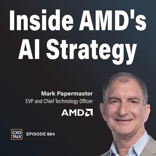 Can AMD Change the Future of AI in 2025? | CXOTalk 884
