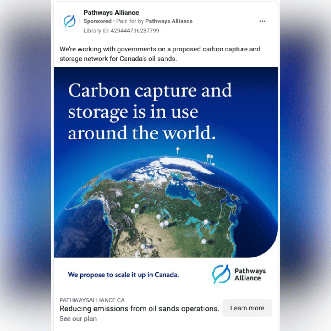 Carbon Capture ads being run by the Pathways Alliance.