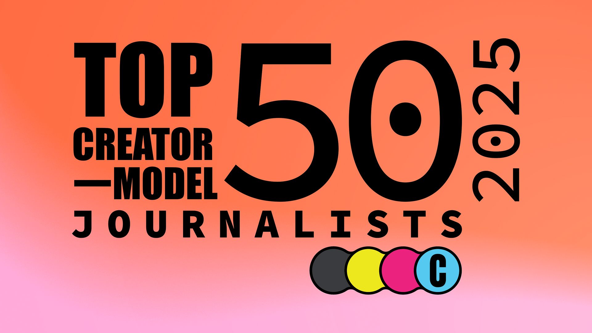 Top 50 creator model journalistss for 2025