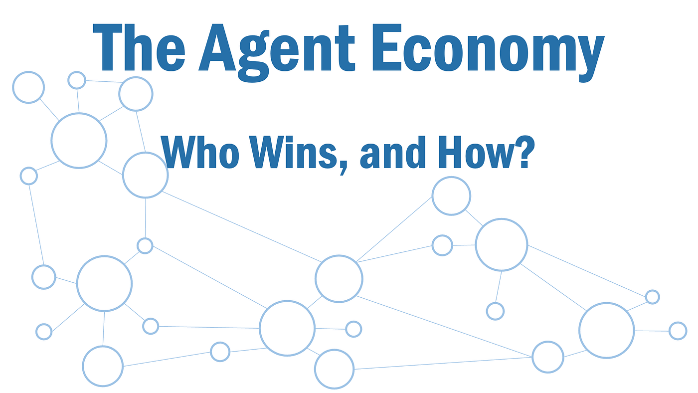 the-agent-economy-who-wins-and-how