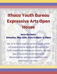 Ithaca Youth Bureau Expressive Arts Open House