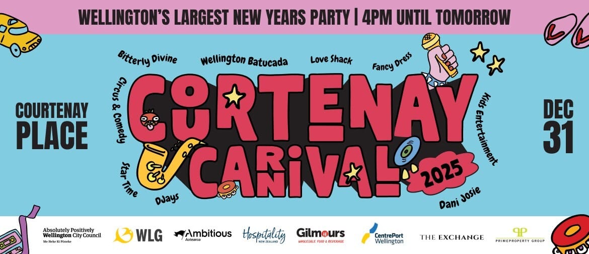 Courtenay Carnival – Wellington’s Largest New Year’s Eve Party