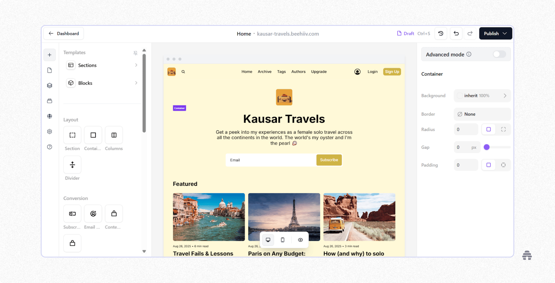 beehiiv website editor showing a creator customizing the “Kausar Travels” newsletter homepage, with sections, blocks, and layout controls visible alongside a live preview. The screen highlights how creators design and publish a newsletter website directly within beehiiv.