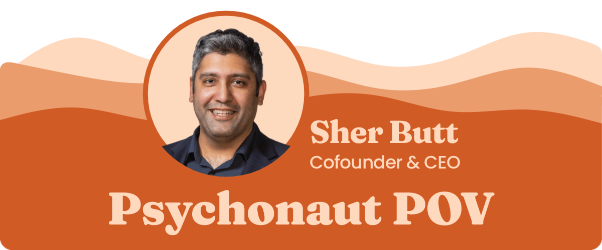 Sher Butt Psychonaut POV