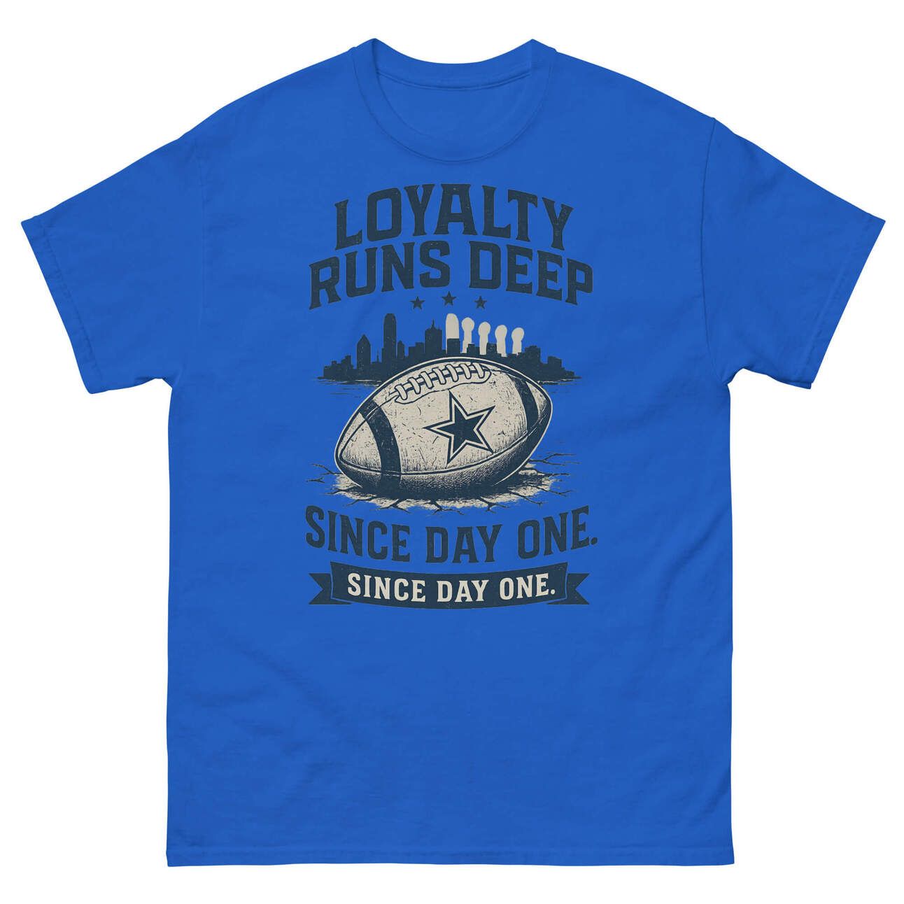 Loyalty Runs Deep – Since Day One t-sht