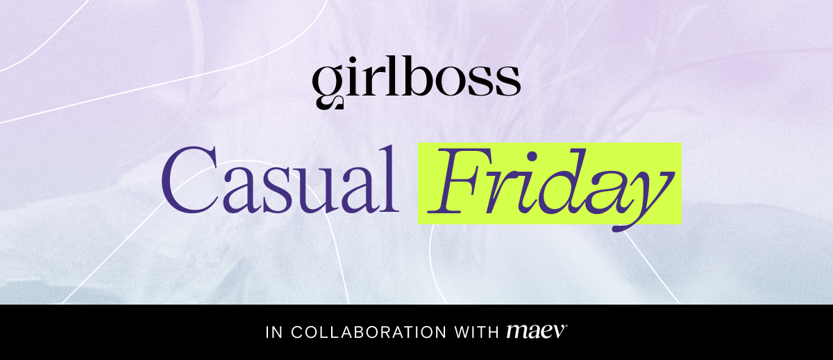 Purple and white watercolor banner that says "Girlboss Casual Friday" and a black and white banner says, "In collaboration with Maev."