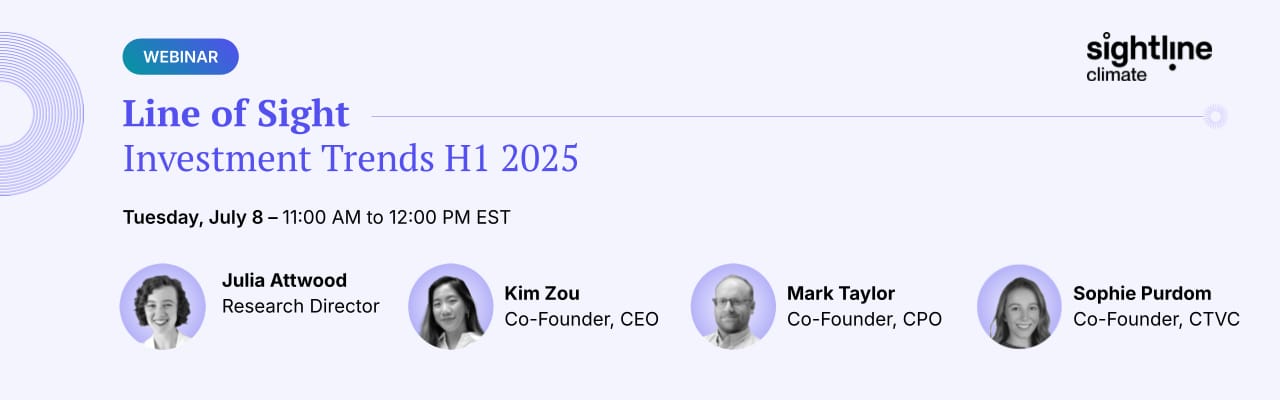 Sightline Climate: H1 2025 Investment Trends Webinar