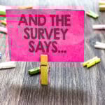 And the survey says...