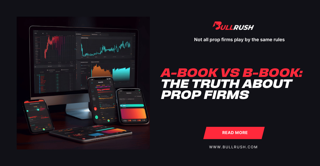 Comparison of A-Book and B-Book prop firms