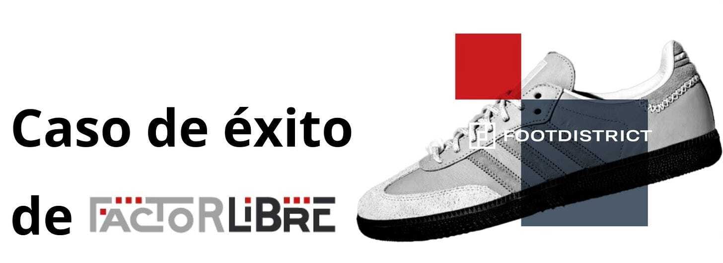 caso de exito footdistrict factorlibre