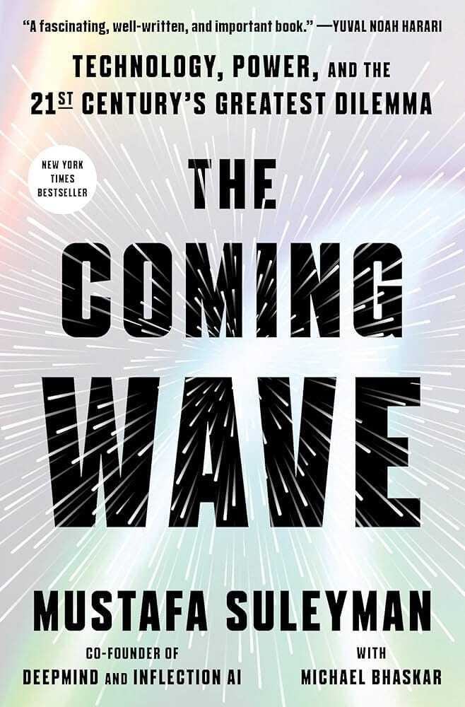Buy The Coming Wave: Technology, Power, and the Twenty-First Century's Greatest Dilemma Book Online at Low Prices in India | The Coming Wave: Technology, Power, and the Twenty-First Century's Greatest Dilemma Reviews