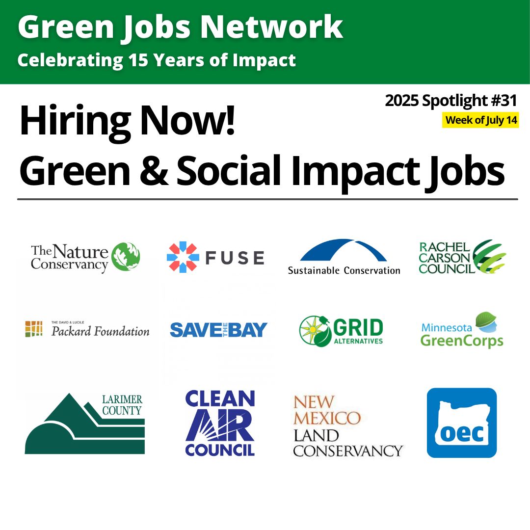 Green & Social Impact Jobs: Week of July 14