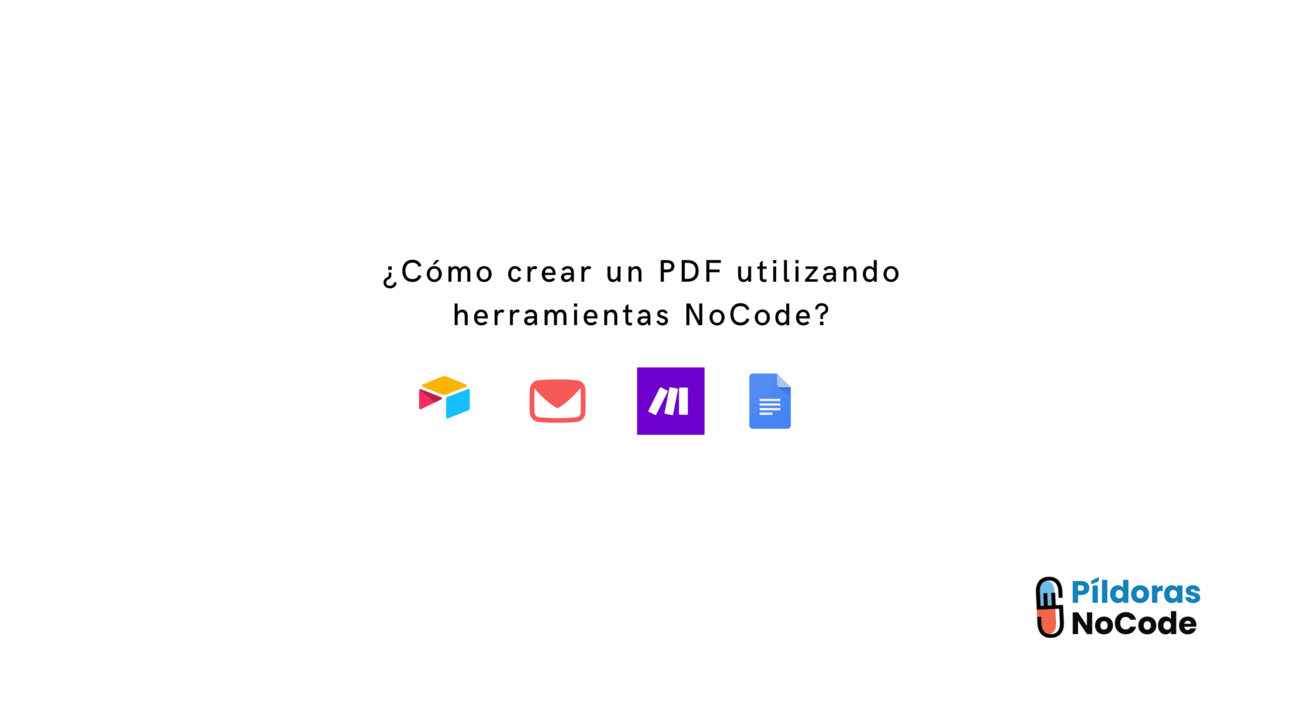 ¿Cómo crear un PDF utilizando herramientas NoCode?