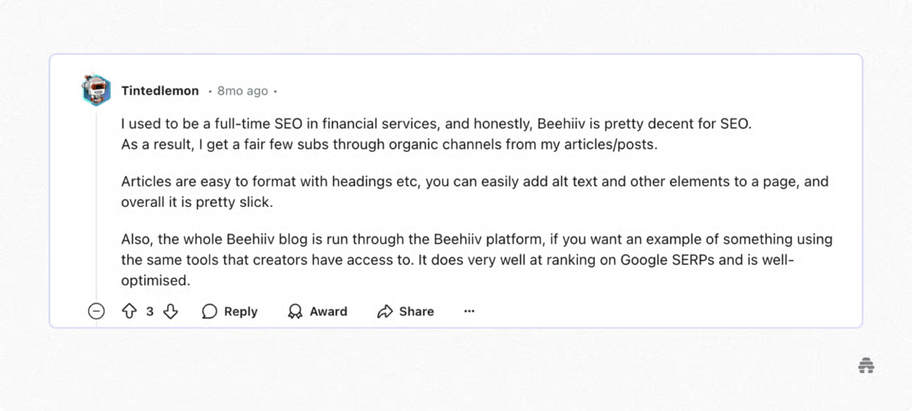 Screenshot of a community forum comment where a creator praises beehiiv’s SEO capabilities, noting strong Google rankings, easy article formatting, and built-in support for alt text and on-page optimization. The post highlights how newsletters and blogs built on beehiiv can drive organic subscriber growth.