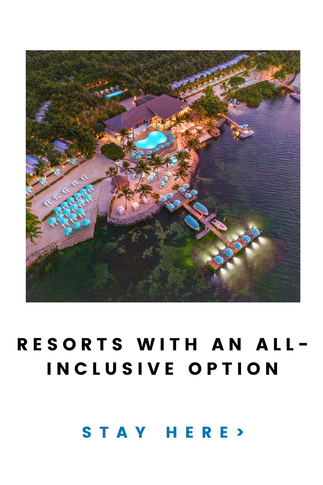 These Iconic Hotels and Resorts Have an All-Inclusive Option, and It's More Than Worth It