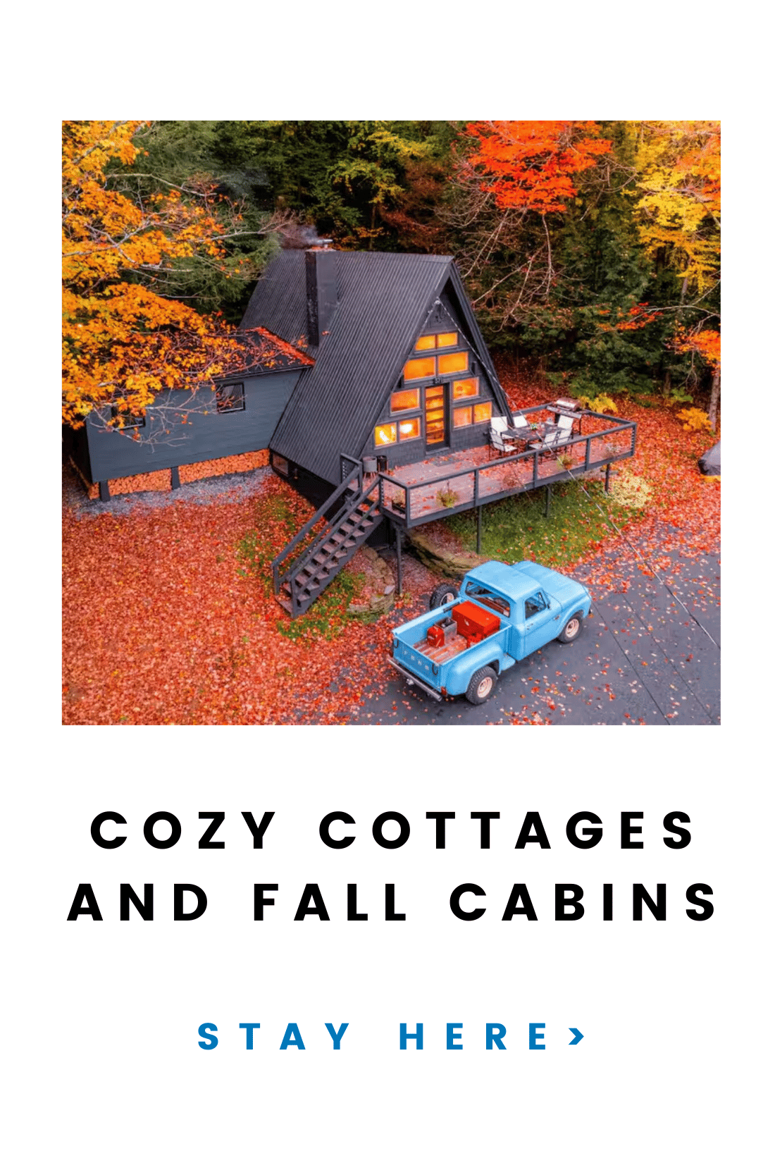 From Cozy Cottages to Autumnal Cabins, These Are the Best Airbnbs in the US for Fall