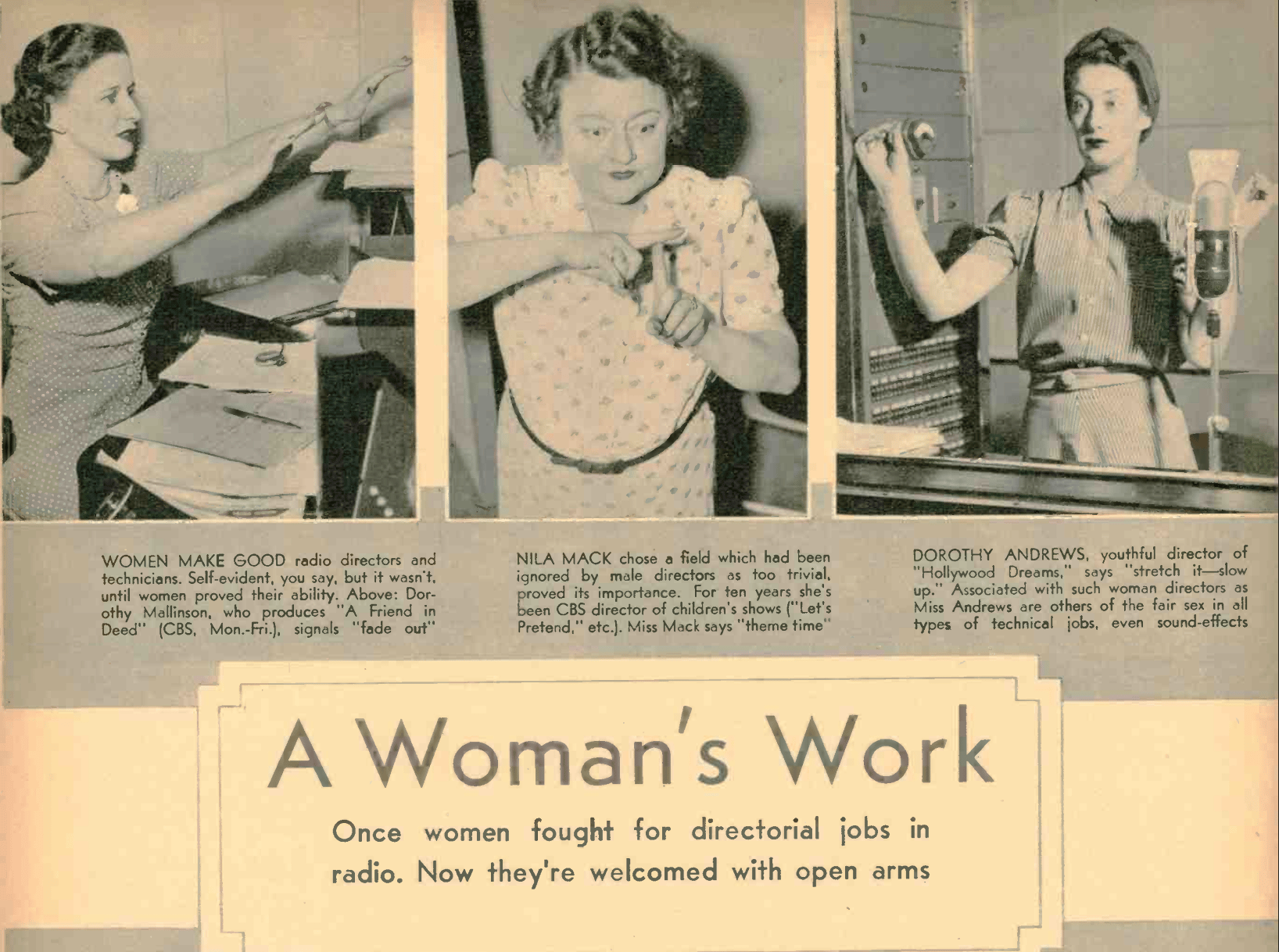 Women Make Good radio directors and technician (featuring photos of Dorothy Mallinson, Nila Mack, and Dorothy Andrews givin hand signals from various studio control booths.
