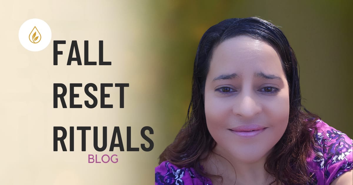 Fall Reset Rituals blog graphic featuring AJ’s EO Infusions self-care rituals for seasonal wellness