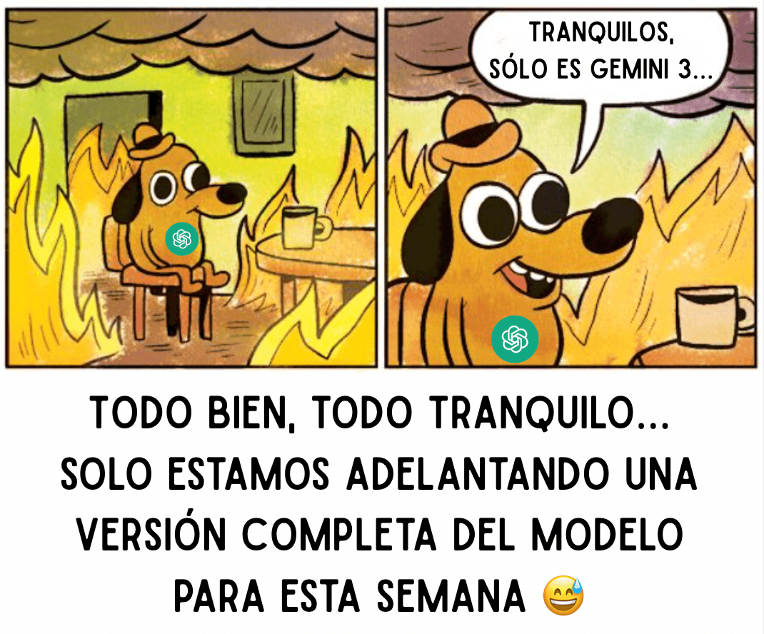 Meme del perro “This is fine” rodeado de fuego, con el logo de OpenAI y texto sobre la llegada de Gemini 3.