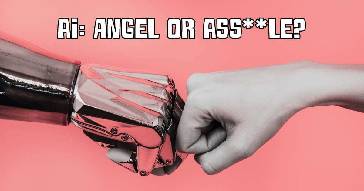 A metallic robot hand reaching toward a human hand against a coral pink gradient background, with bold white text reading 'AI: ANGEL OR ASS**LE?' overlaid on the image