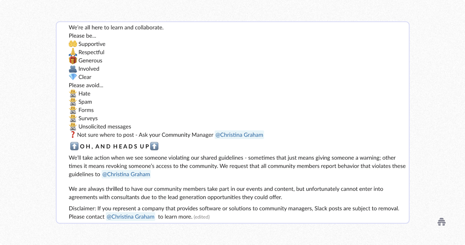 Community guidelines message outlining expected behavior, prohibited content, and moderation actions, with instructions to contact the community manager for questions or reports.