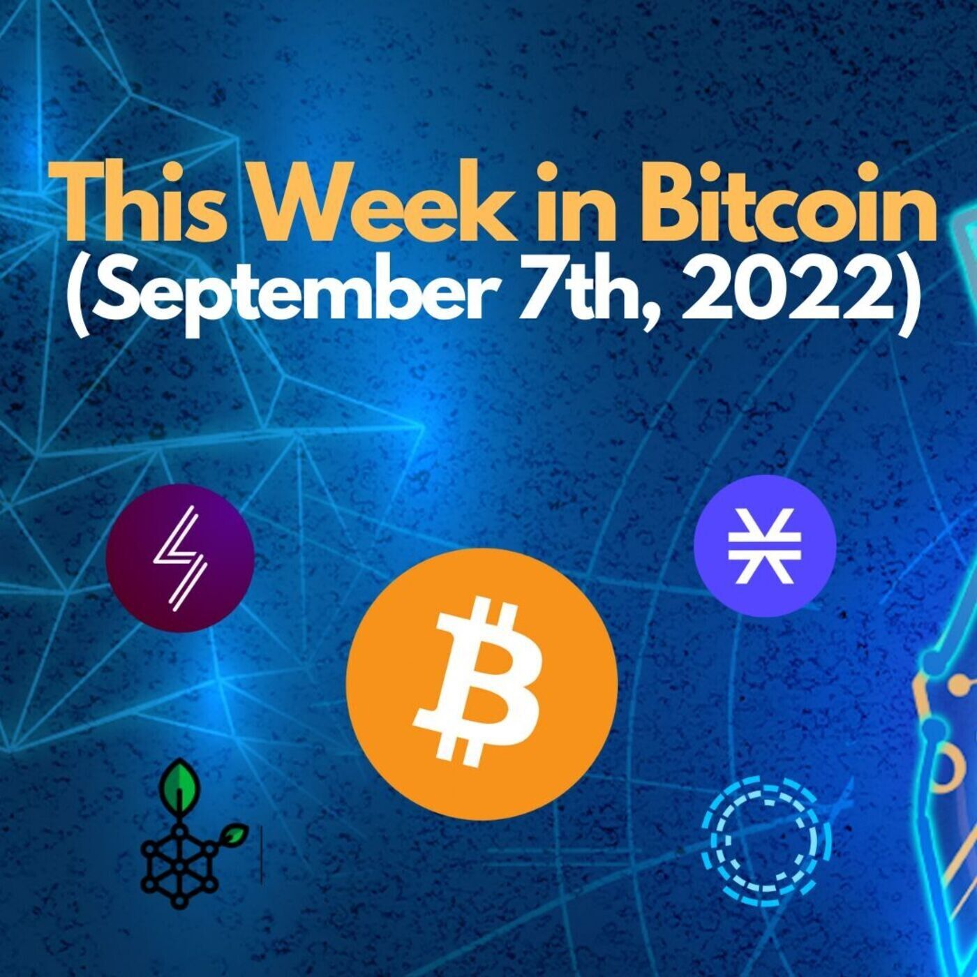 E88: This Week in Bitcoin for September 7th, 2022