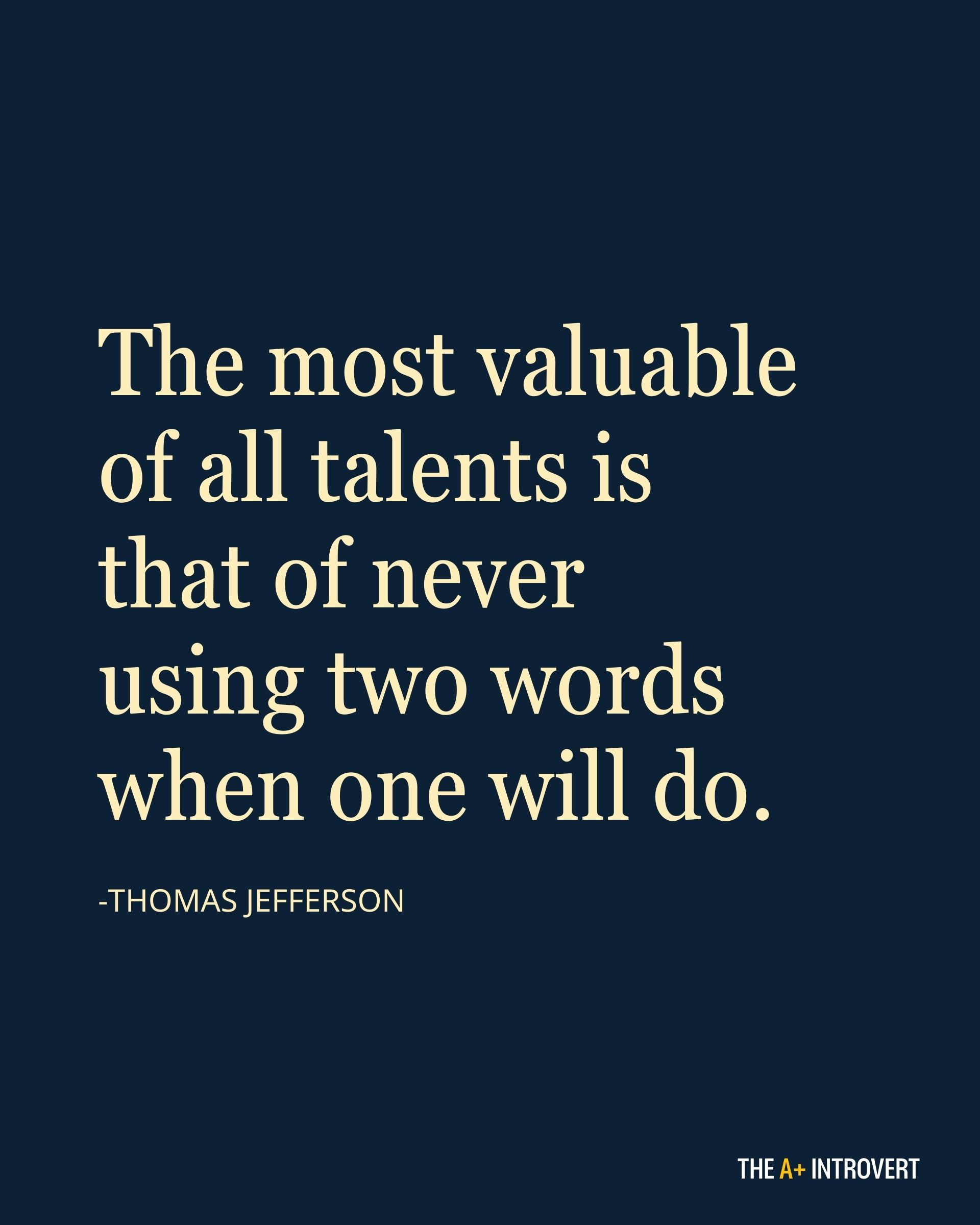 An image of a quotation by Thomas Jefferson and the A+ Introvert logo