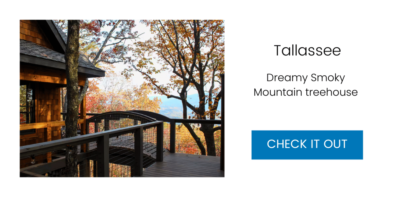 Dreamy Smoky Mountain treehouse — Tallassee, Tennessee