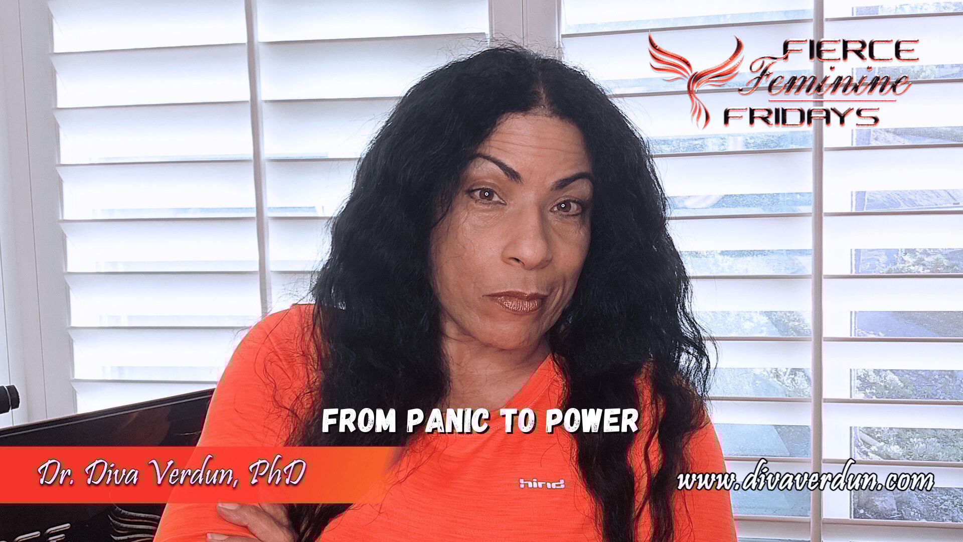 Fierce Feminine Fridays - From Panic to Power with Dr. Diva Verdun