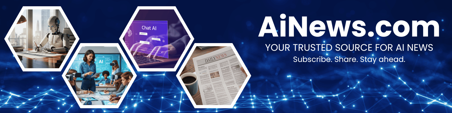 A rectangular banner featuring the AiNews.com logo and tagline on a deep blue background with glowing neural network lines. On the left, five hexagon-framed images represent key themes covered by AiNews: a humanoid robot writing at a desk (symbolizing AI productivity), a futuristic “Chat AI” interface (conversational AI), a classroom scene with a teacher and students using VR headsets (AI in education), a close-up of a person interacting with a holographic display (AI tools), and a printed newspaper next to a coffee cup (AI in journalism). On the right, bold white text reads: “AiNews.com – Your Trusted Source for AI News,” followed by the tagline, “Subscribe. Share. Stay ahead.”