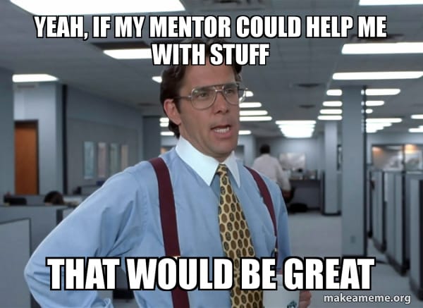 mentorship-meme