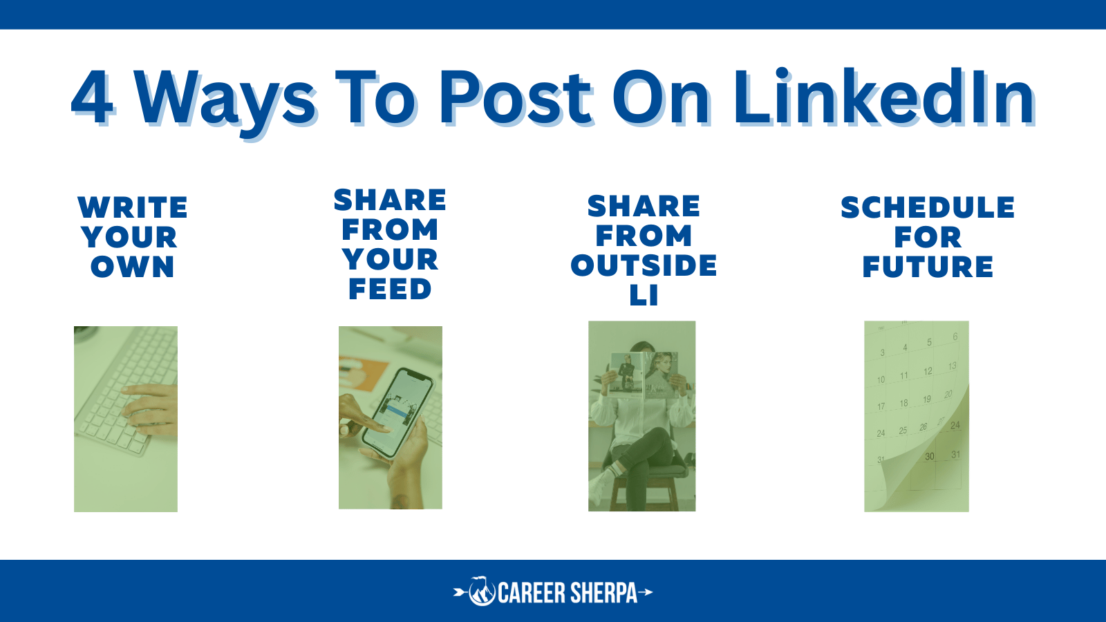 4 ways to post on LinkedIn