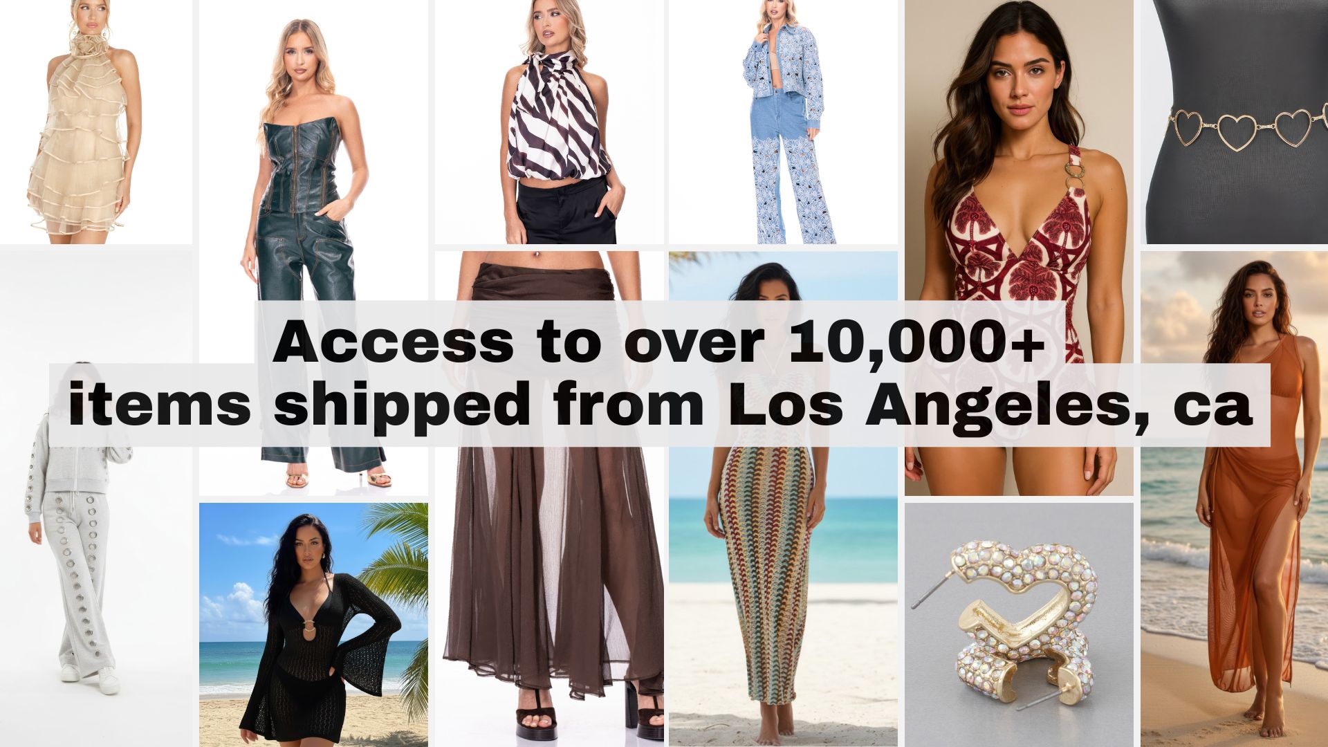 Collage of best-selling women’s fashion including dresses, denim, sets, accessories, and plus-size styles available for fashion dropshipping and shipped from Los Angeles, California.