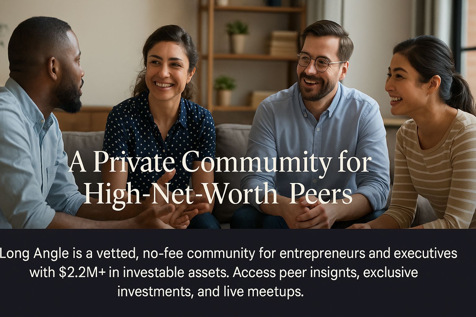 A Private Circle for High-Net-Worth Individuals
