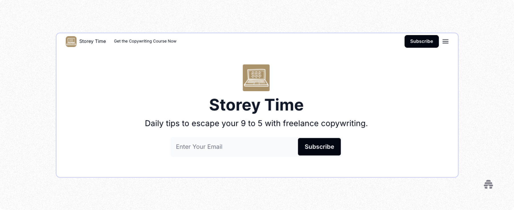 Storey Time newsletter landing page promoting daily tips for leaving a 9-to-5 through freelance copywriting, featuring an email signup form and a “Subscribe” button.