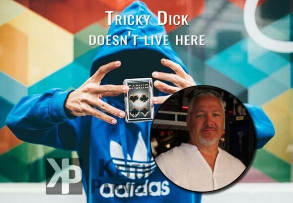 Tricky Dick doesn't live here