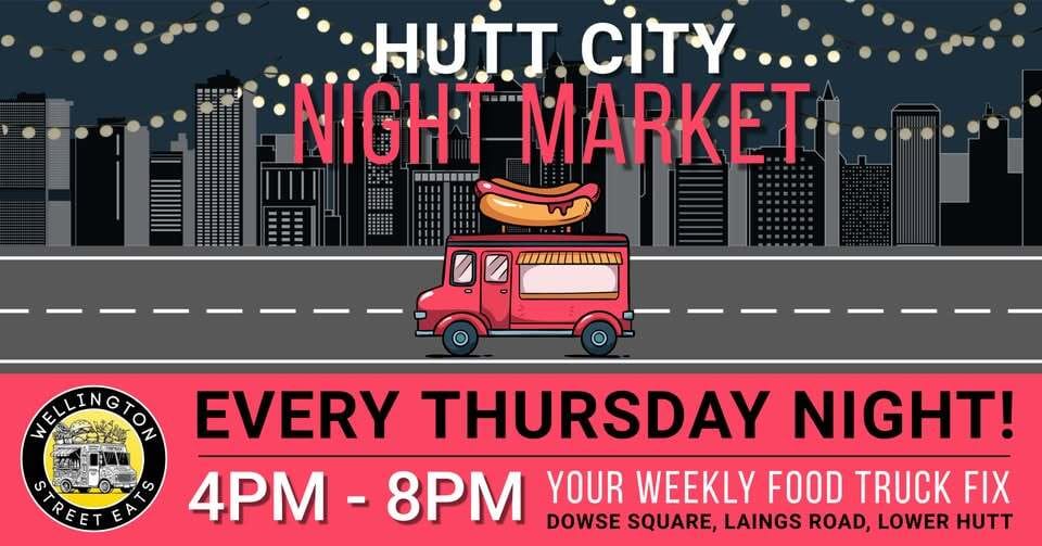 🍴 Hutt City Night Market – Opening Night