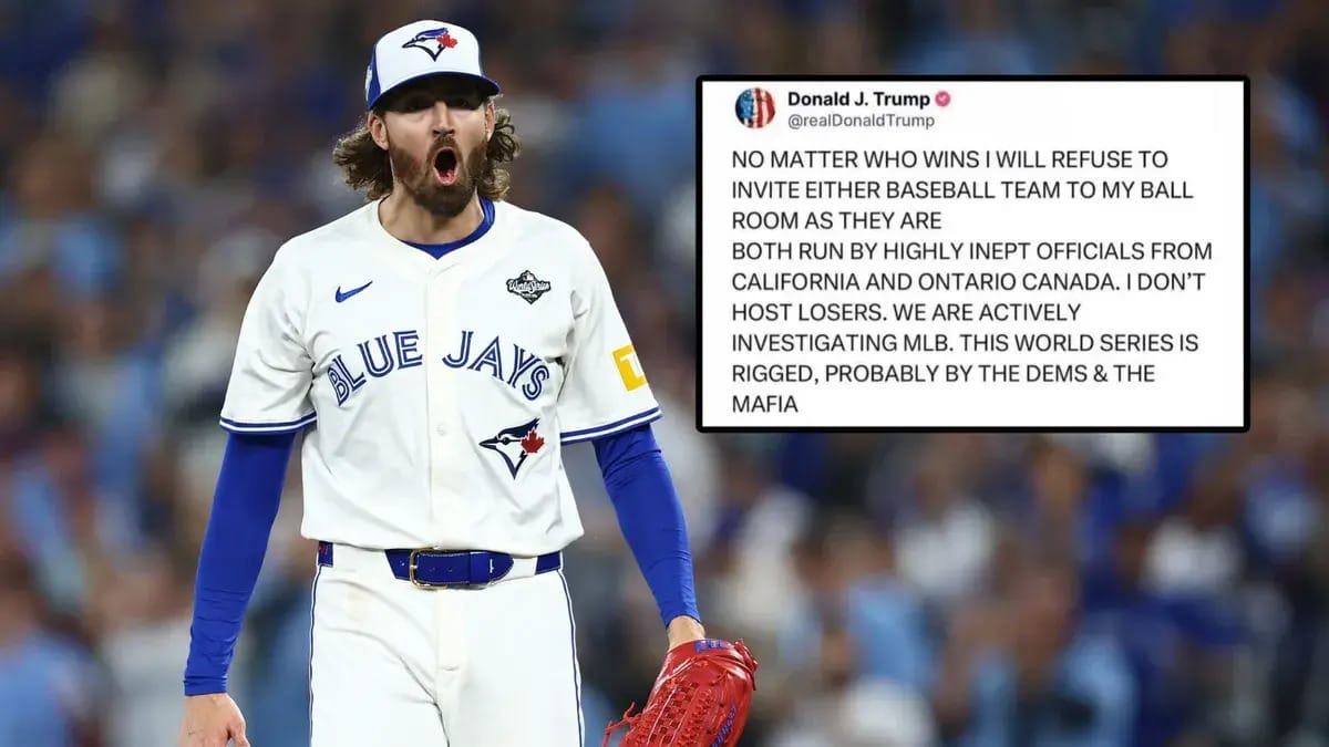 A man wearing an uniform that says BLUE JAYS and holding a baseball glove appears to yell. Next to him, a Truth Social post claiming to be from @realDonaldTrump says, "No matter who wins, I will refuse to invite either baseball team to my ball room as they are both run by highly inept officials from California and Ontario, Canada. I don't host losers. We are actively investigating MLB. This World Series is rigged, probably by the Dems & the Mafia."