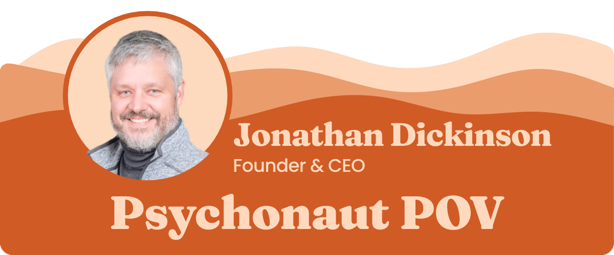 Jonathan Dickinson Psychonaut POV